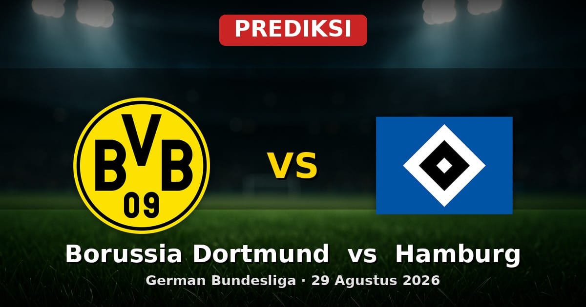 Prediksi Borussia Dortmund vs Hamburg Bundesliga 29 Agustus 2026