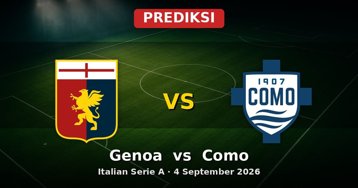 Prediksi Genoa vs Como: Duel Sengit Serie A 4 September 2026